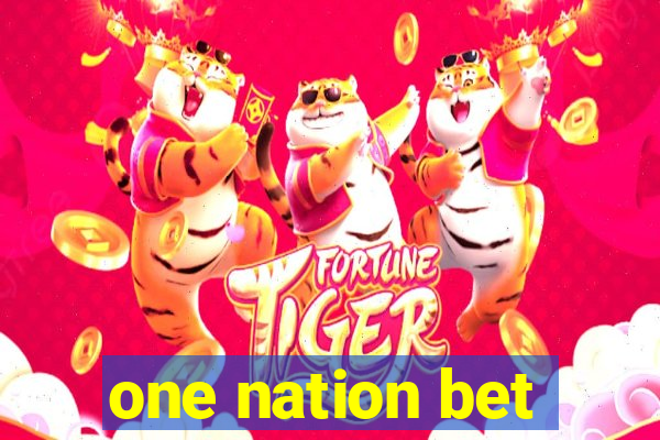 one nation bet